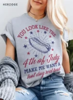 make me want a hotdog real bad | 4th of july shirt | 4th of july shirts funny | hilarious 4th of july shirts | 4th of july t shirt | 4th of july shirt women | you make me want a hot dog real bad