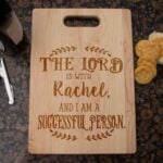 The Lord is with Me Personalized Cutting Board